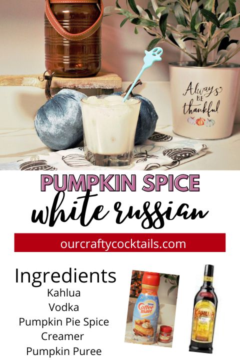 Pumpkin Spice White Russian pin collage